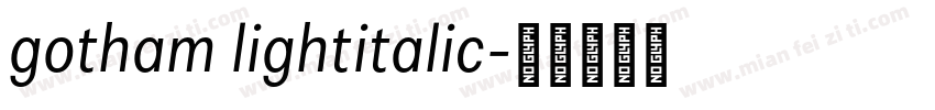 gotham lightitalic字体转换